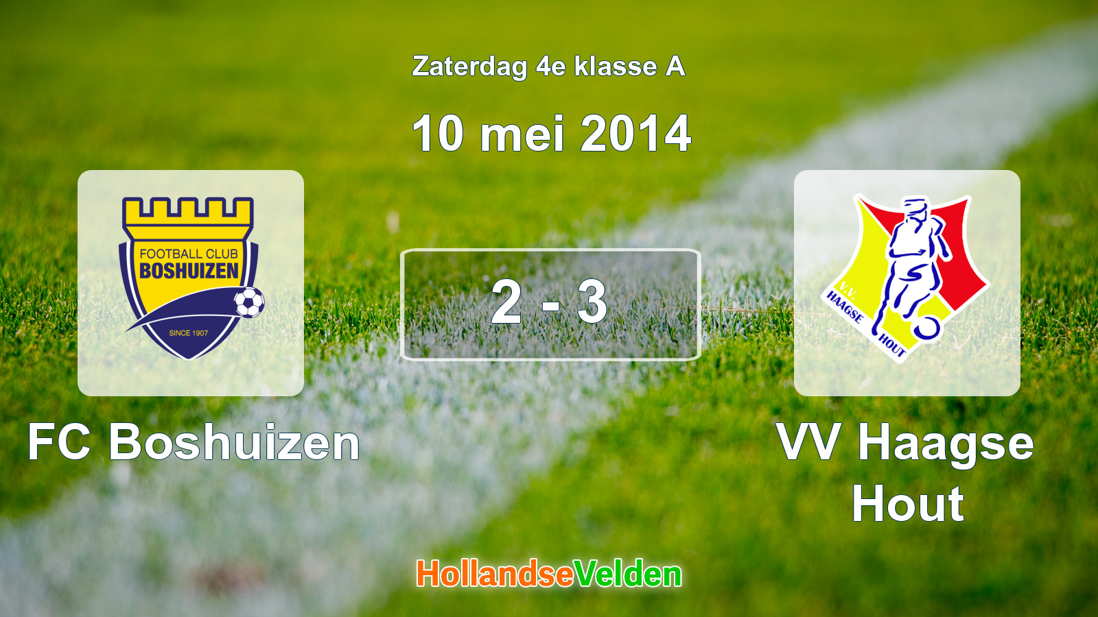 Gespeelde wedstrijd: FC Boshuizen - VV Haagse Hout 2 - 3 (10 mei 2014)