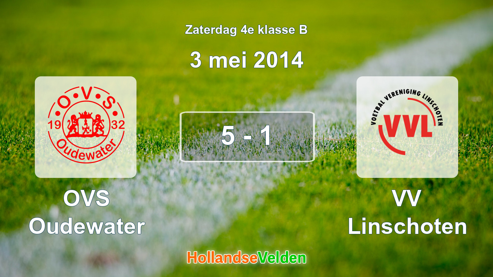 Gespeelde wedstrijd: OVS Oudewater - VV Linschoten 5 - 1 (3 mei 2014)
