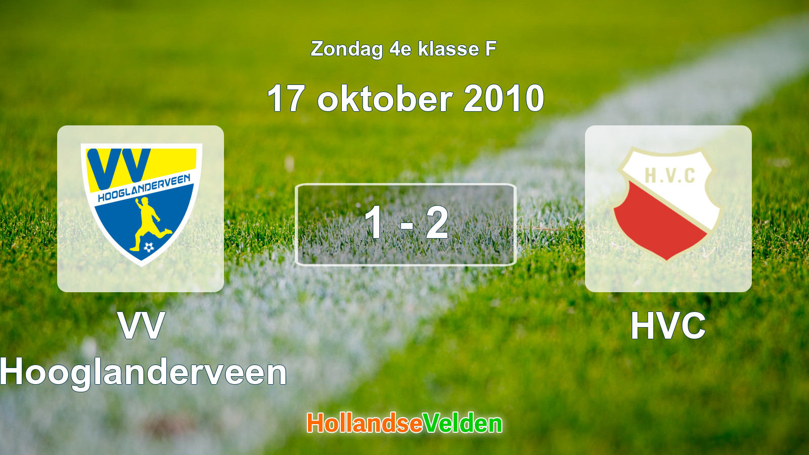 Gespeelde wedstrijd: VV Hooglanderveen - HVC 1 - 2 (17 oktober 2010)