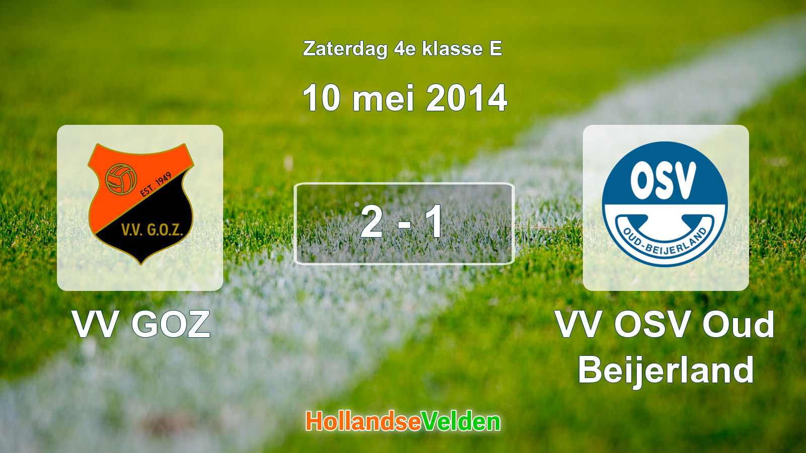 Gespeelde wedstrijd: VV GOZ - VV OSV Oud Beijerland 2 - 1 (10 mei 2014)