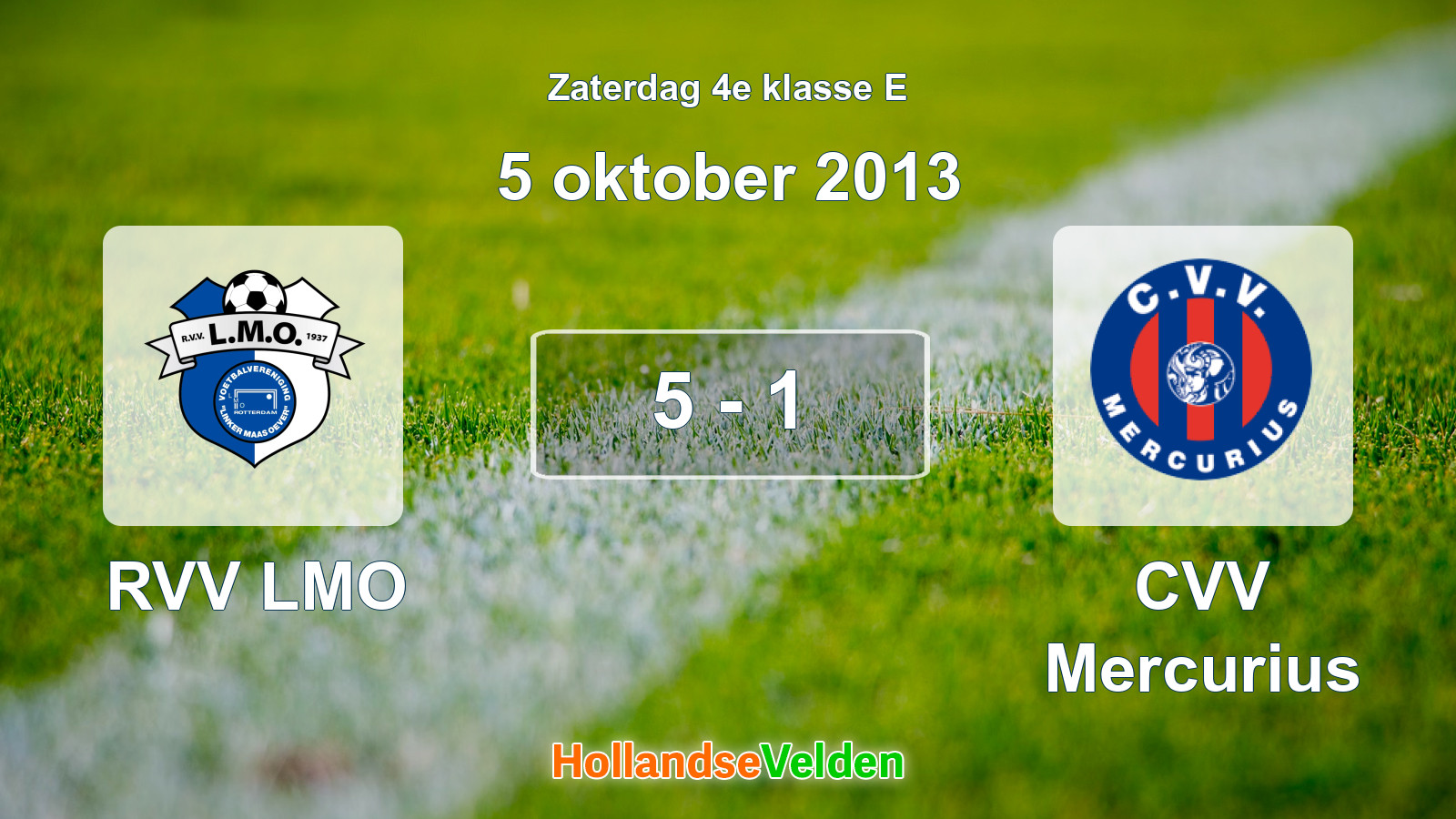 Gespeelde wedstrijd: RVV LMO - CVV Mercurius 5 - 1 (5 oktober 2013)