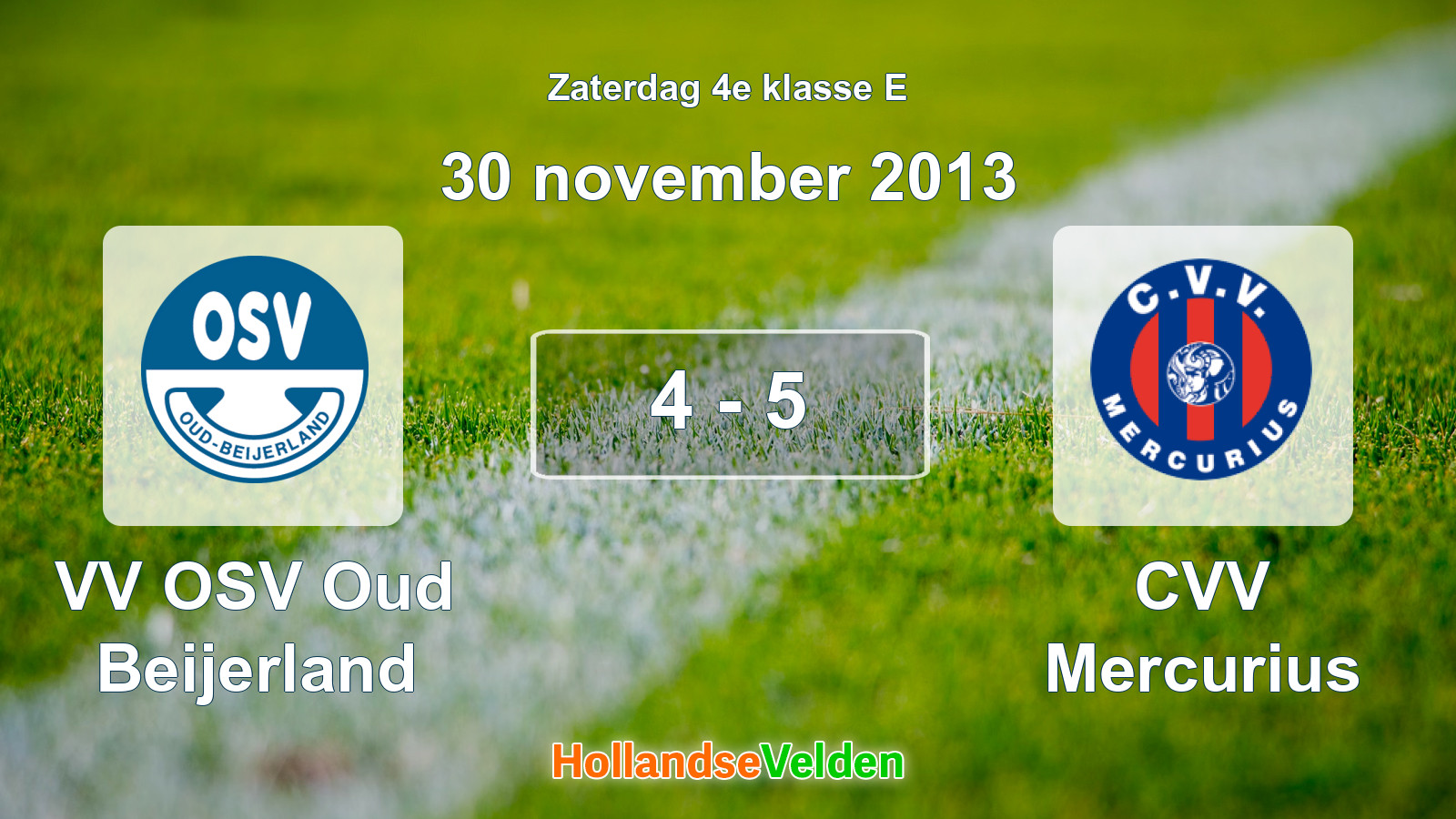 Gespeelde wedstrijd: VV OSV Oud Beijerland - CVV Mercurius 4 - 5 (30 november 2013)