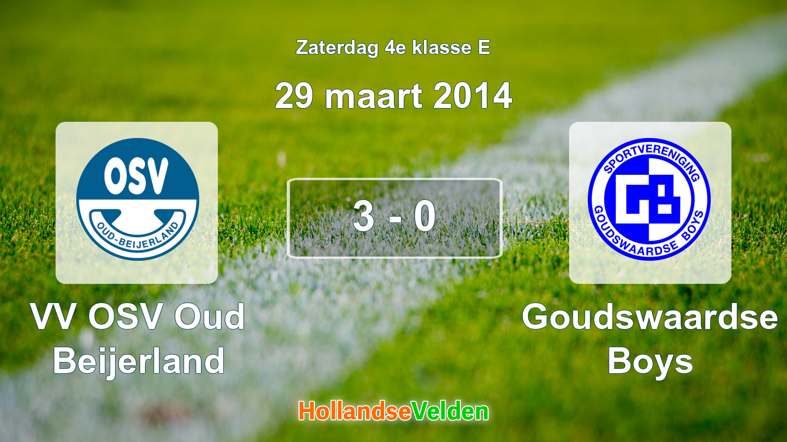Gespeelde wedstrijd: VV OSV Oud Beijerland - Goudswaardse Boys 3 - 0 (29 maart 2014)