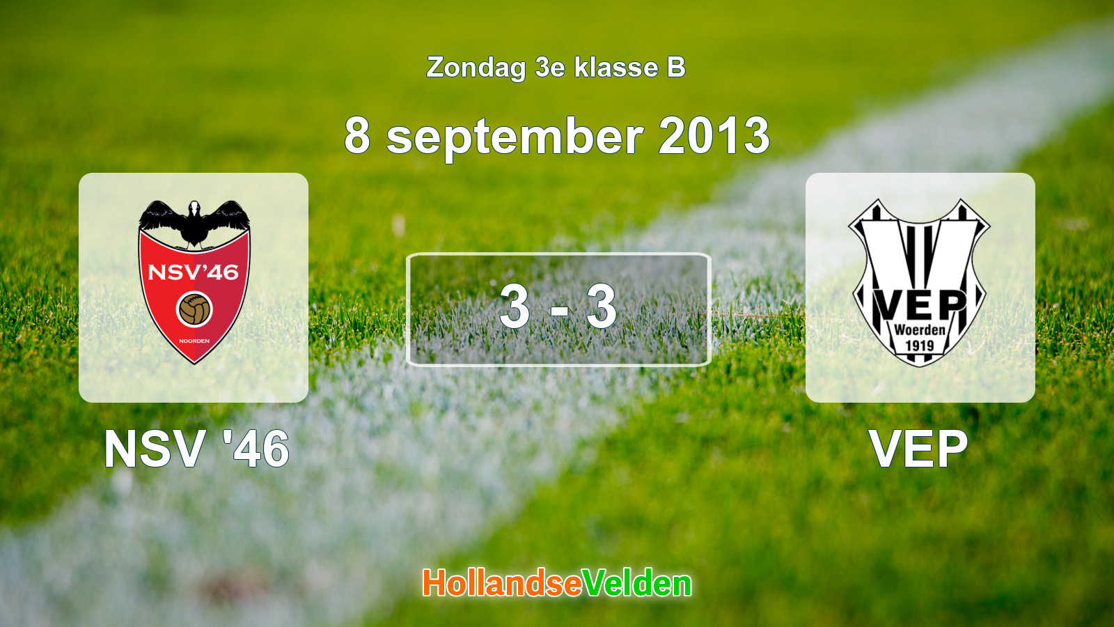 Gespeelde wedstrijd: NSV '46 - VEP 3 - 3 (8 september 2013)