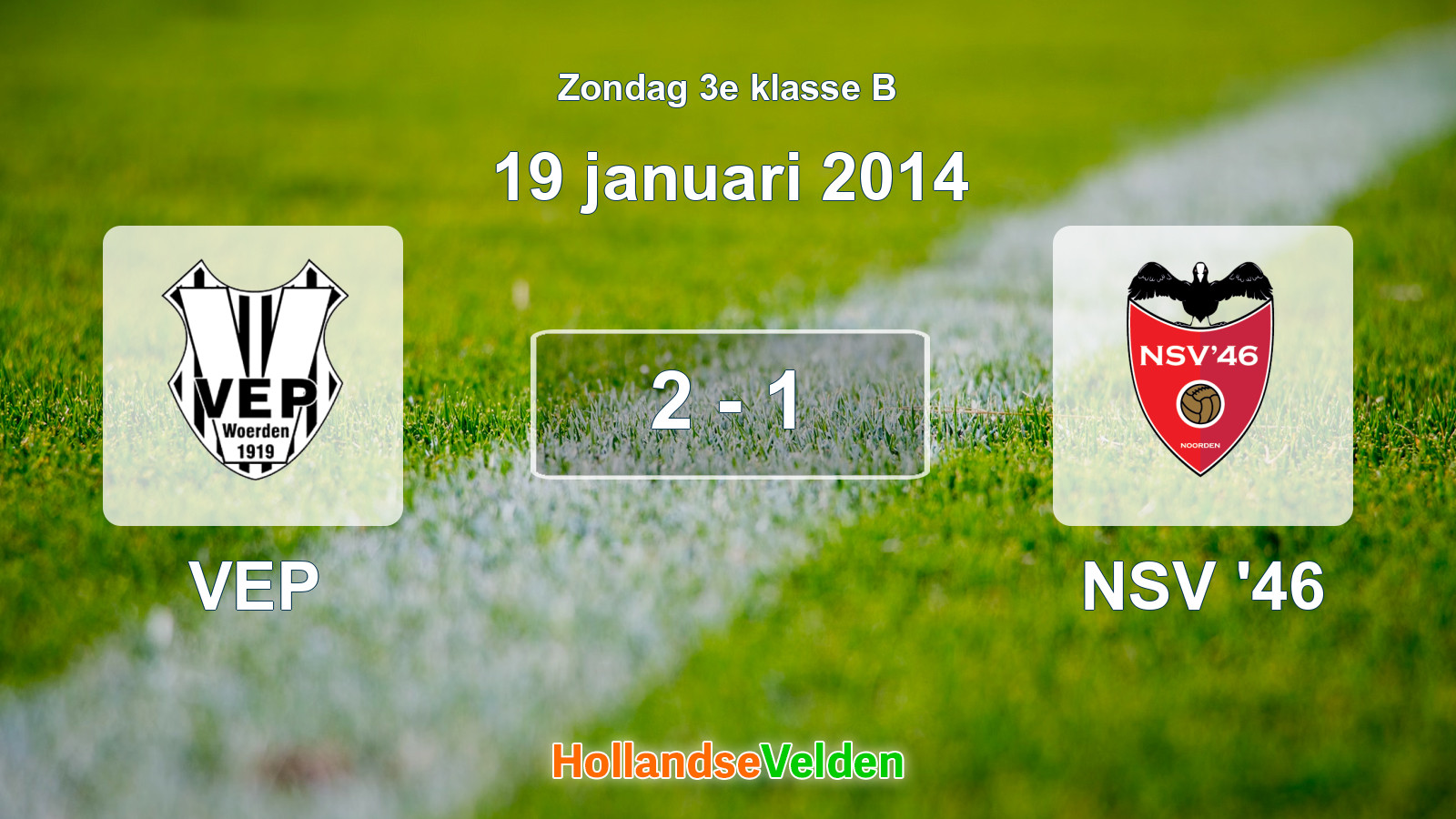 Gespeelde wedstrijd: VEP - NSV '46 2 - 1 (19 januari 2014)
