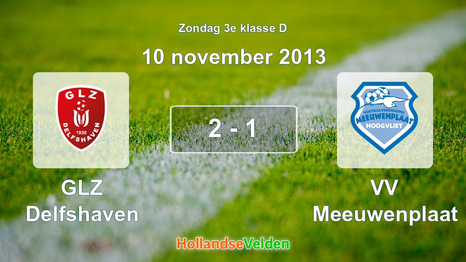 Gespeelde wedstrijd: GLZ Delfshaven - VV Meeuwenplaat 2 - 1 (10 november 2013)