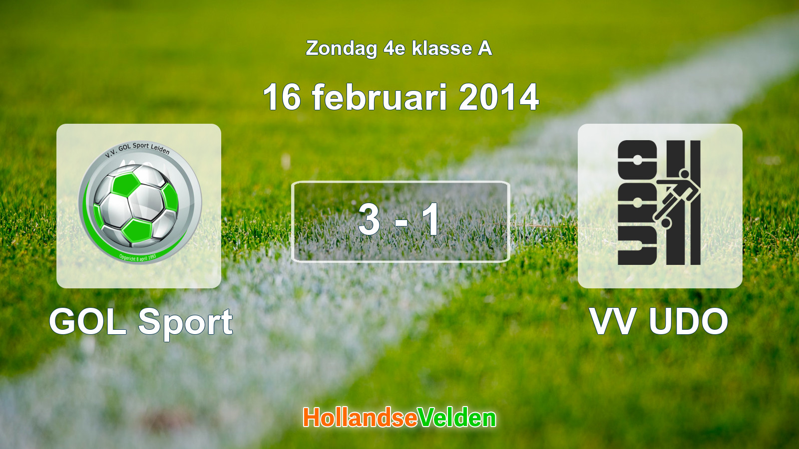 Gespeelde wedstrijd: GOL Sport - VV UDO 3 - 1 (16 februari 2014)