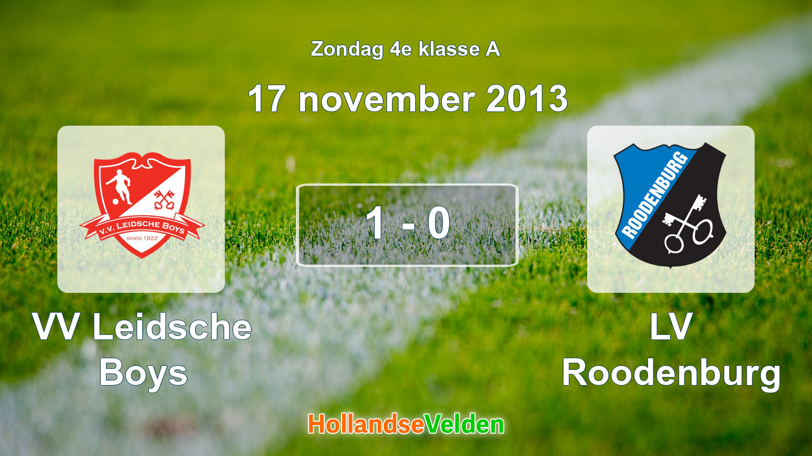 Gespeelde wedstrijd: VV Leidsche Boys - LV Roodenburg 1 - 0 (17 november 2013)