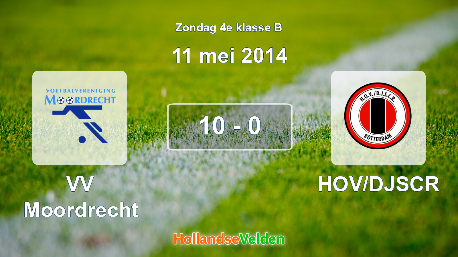 Gespeelde wedstrijd: VV Moordrecht - HOV/DJSCR 10 - 0 (11 mei 2014)