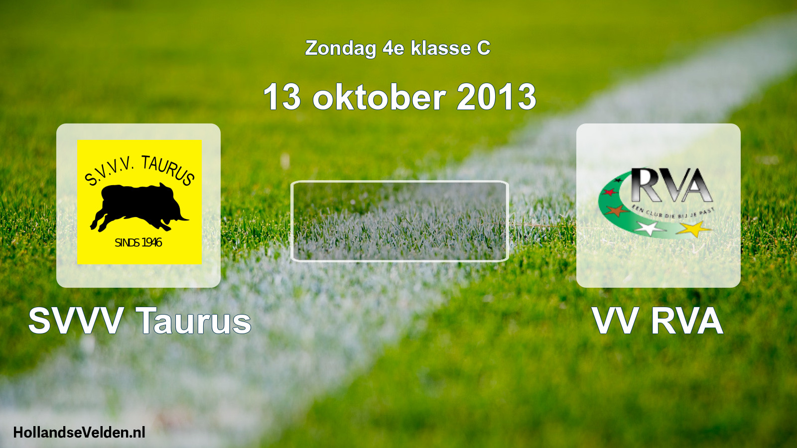 Geplande wedstrijd: SVVV Taurus - VV RVA (13 oktober 2013)