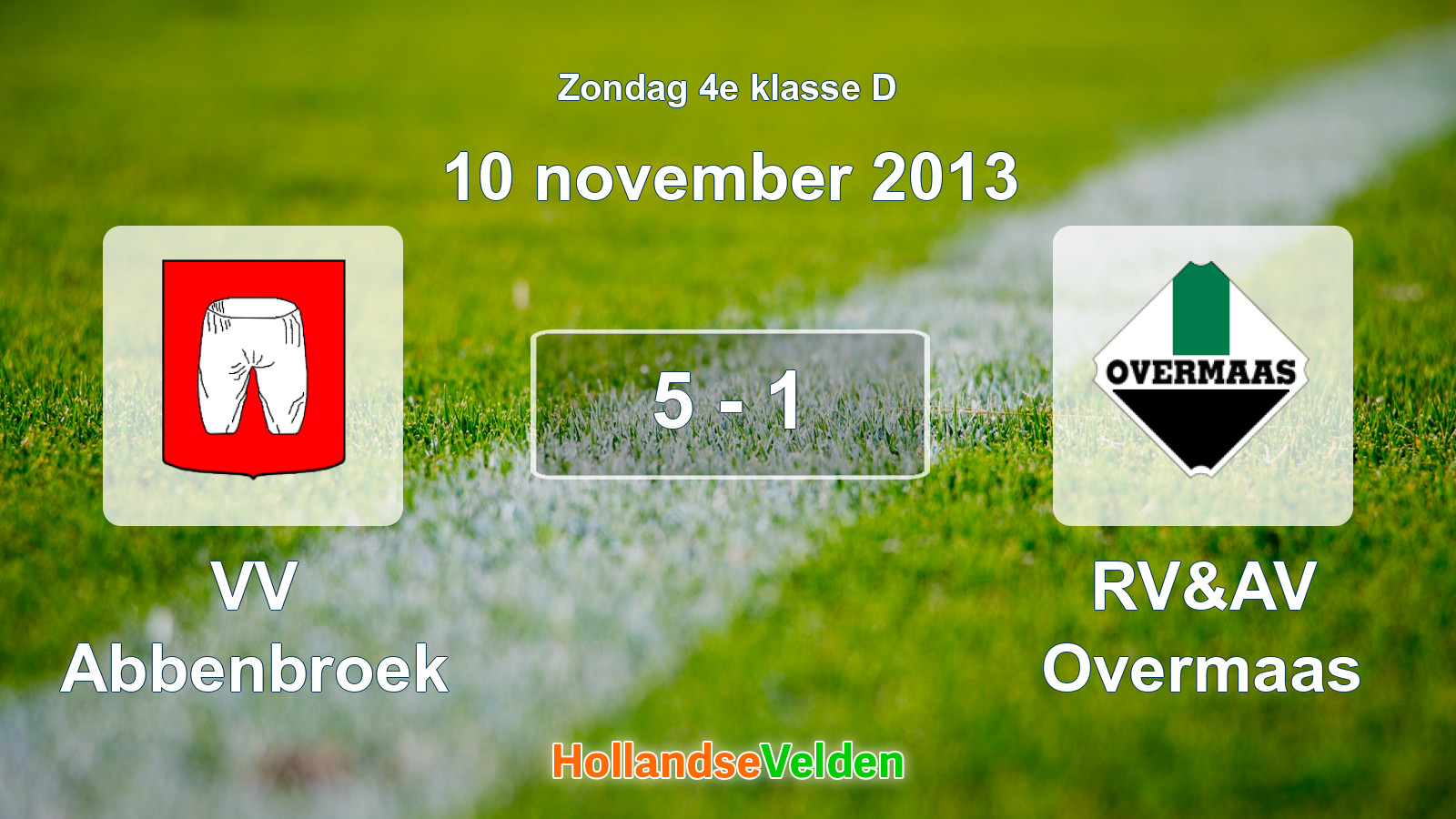 Gespeelde wedstrijd: VV Abbenbroek - RV&AV Overmaas 5 - 1 (10 november 2013)