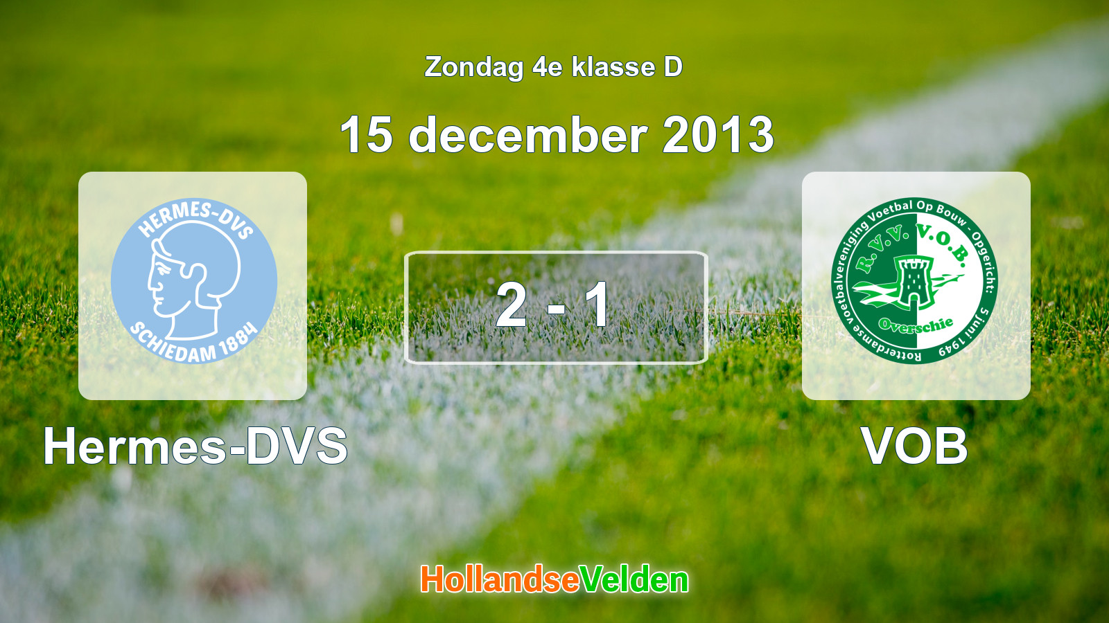 Gespeelde wedstrijd: Hermes-DVS - VOB 2 - 1 (15 december 2013)