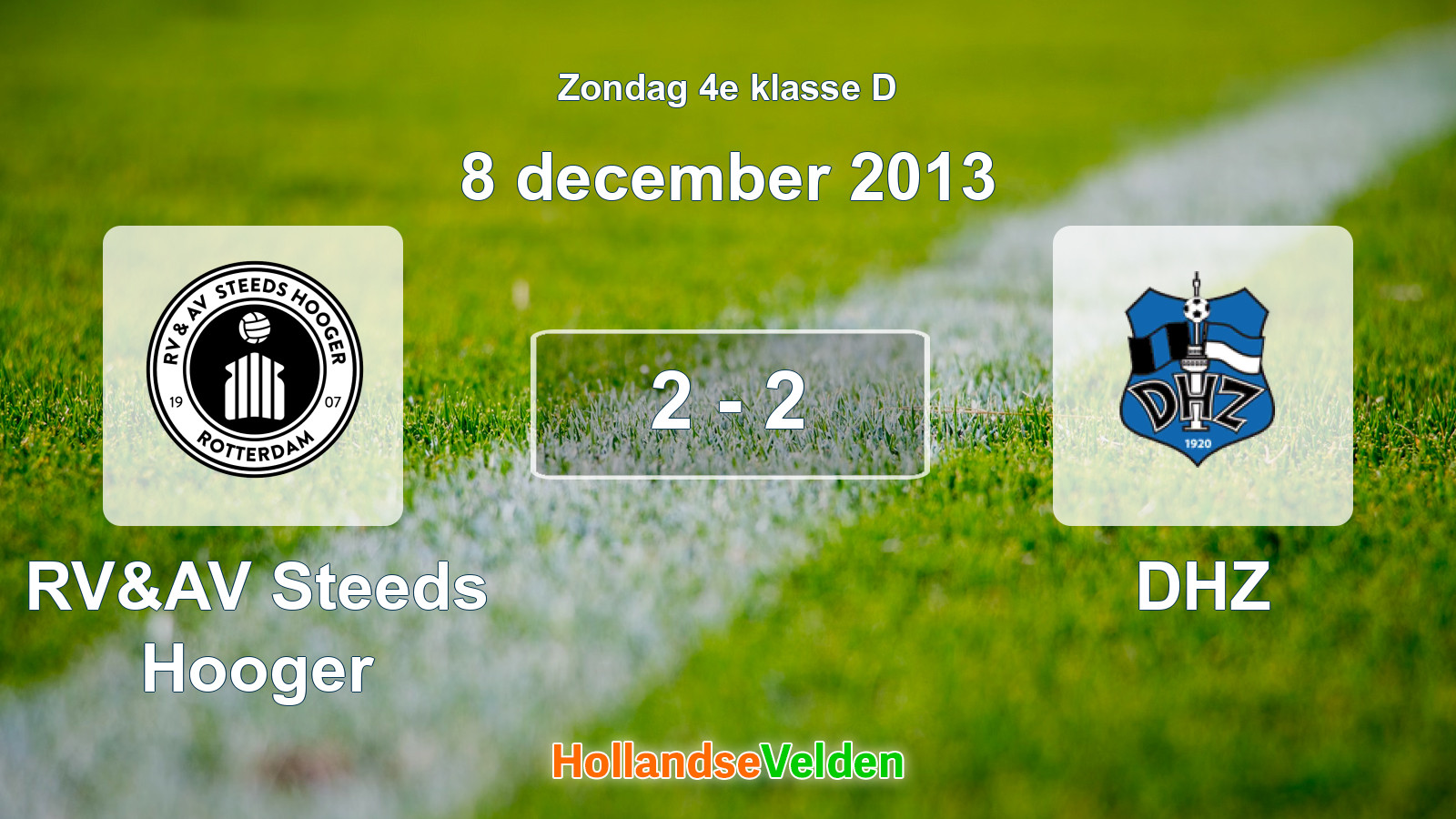 Gespeelde wedstrijd: RV&AV Steeds Hooger - DHZ 2 - 2 (8 december 2013)