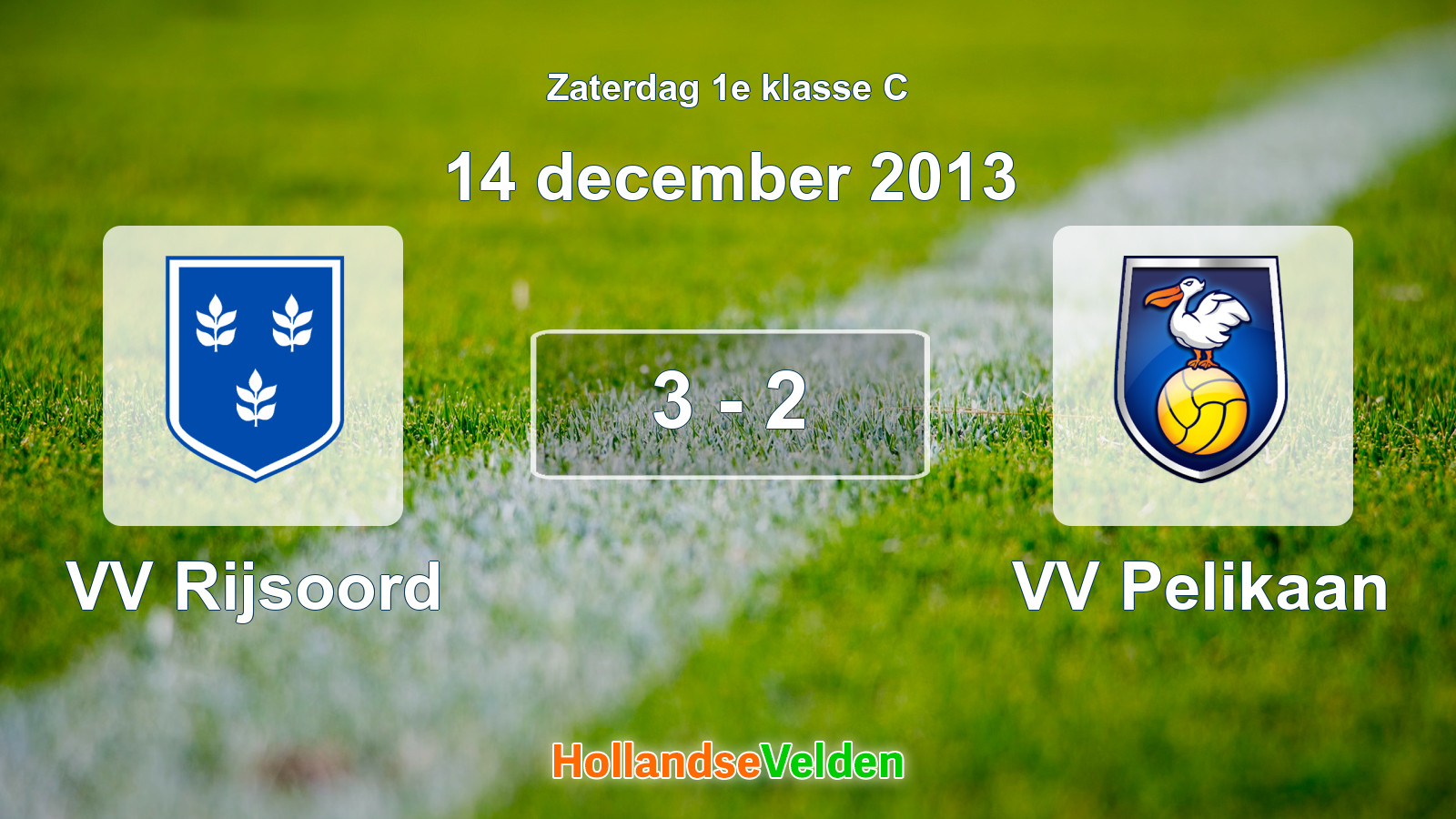 Gespeelde wedstrijd: VV Rijsoord - VV Pelikaan 3 - 2 (14 december 2013)