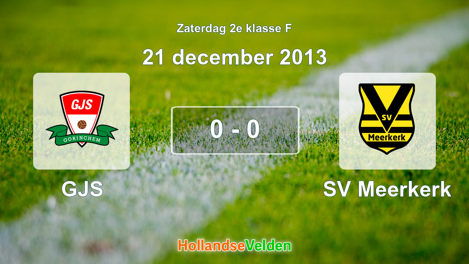 Gespeelde wedstrijd: GJS - SV Meerkerk 0 - 0 (21 december 2013)