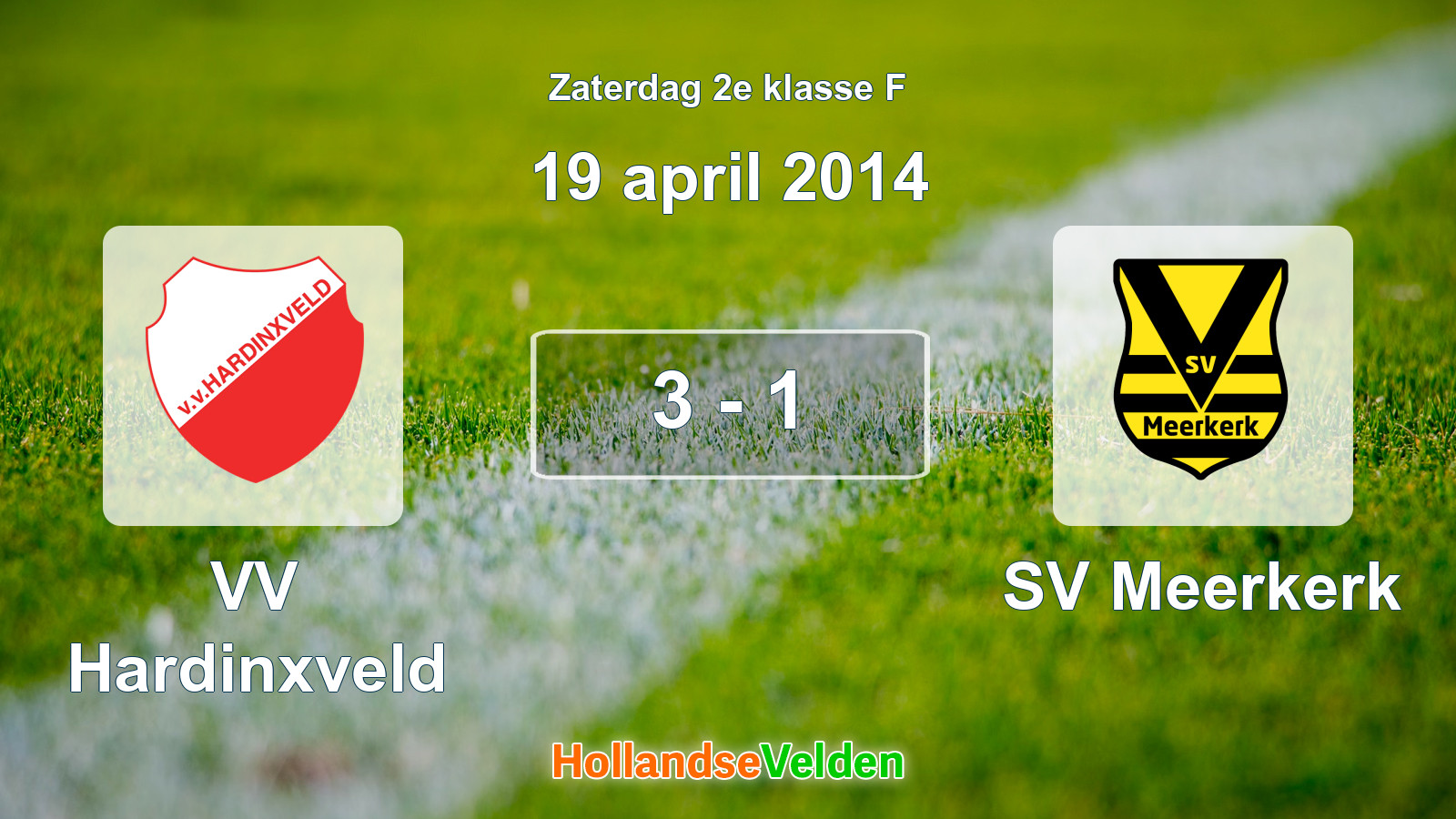 Gespeelde wedstrijd: VV Hardinxveld - SV Meerkerk 3 - 1 (19 april 2014)