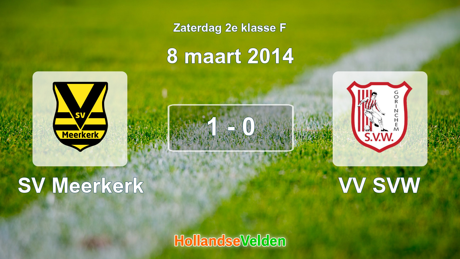 Gespeelde wedstrijd: SV Meerkerk - VV SVW 1 - 0 (8 maart 2014)