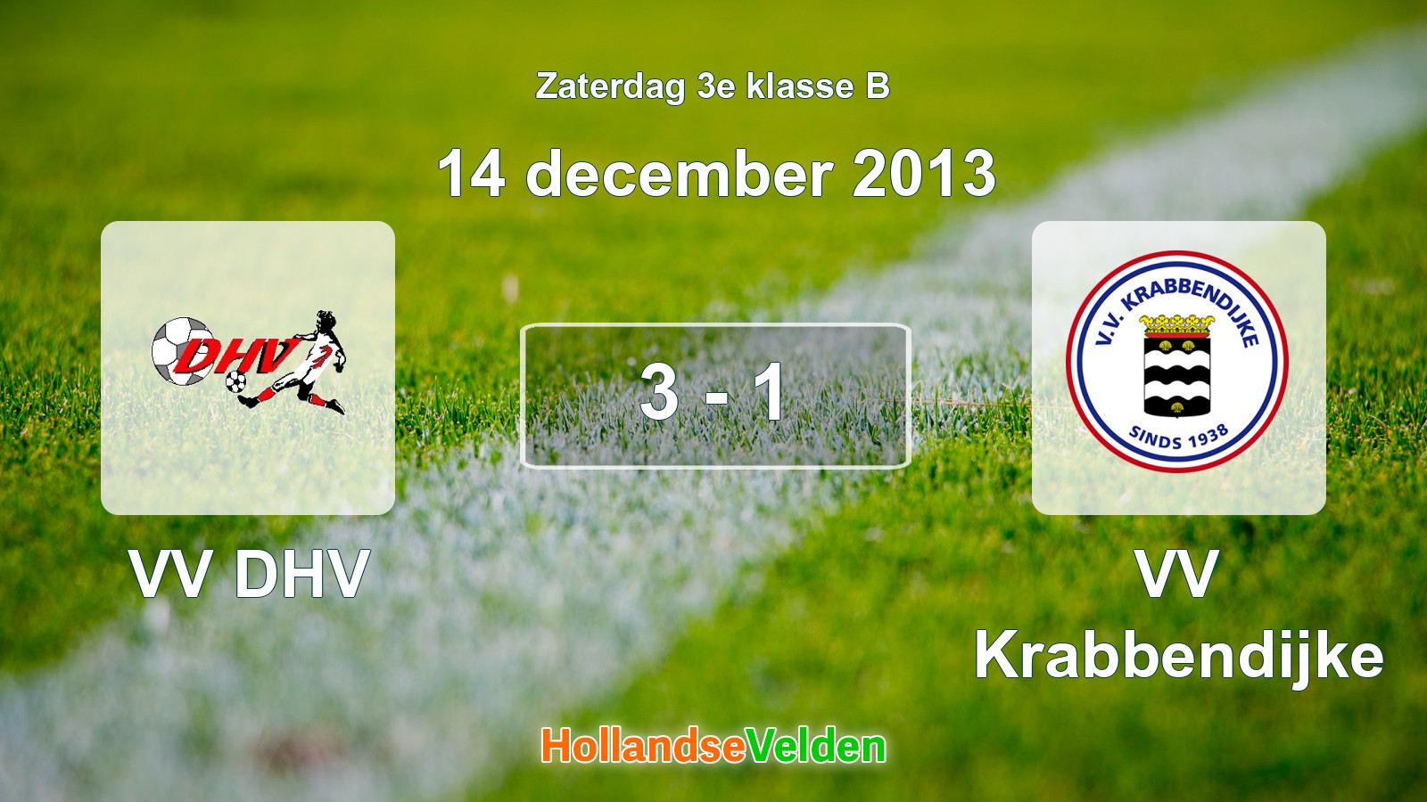 Gespeelde wedstrijd: VV DHV - VV Krabbendijke 3 - 1 (14 december 2013)