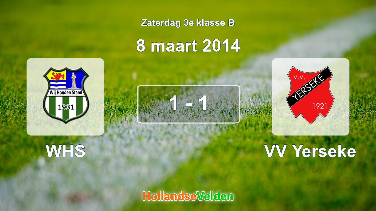 Gespeelde wedstrijd: WHS - VV Yerseke 1 - 1 (8 maart 2014)