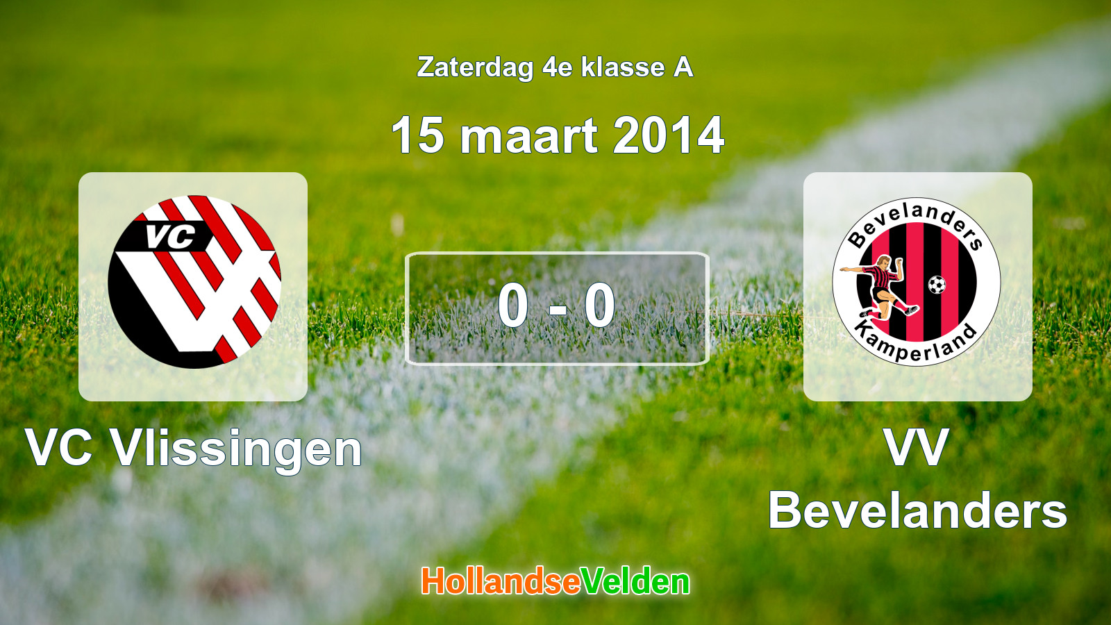 Gespeelde wedstrijd: VC Vlissingen - VV Bevelanders 0 - 0 (15 maart 2014)