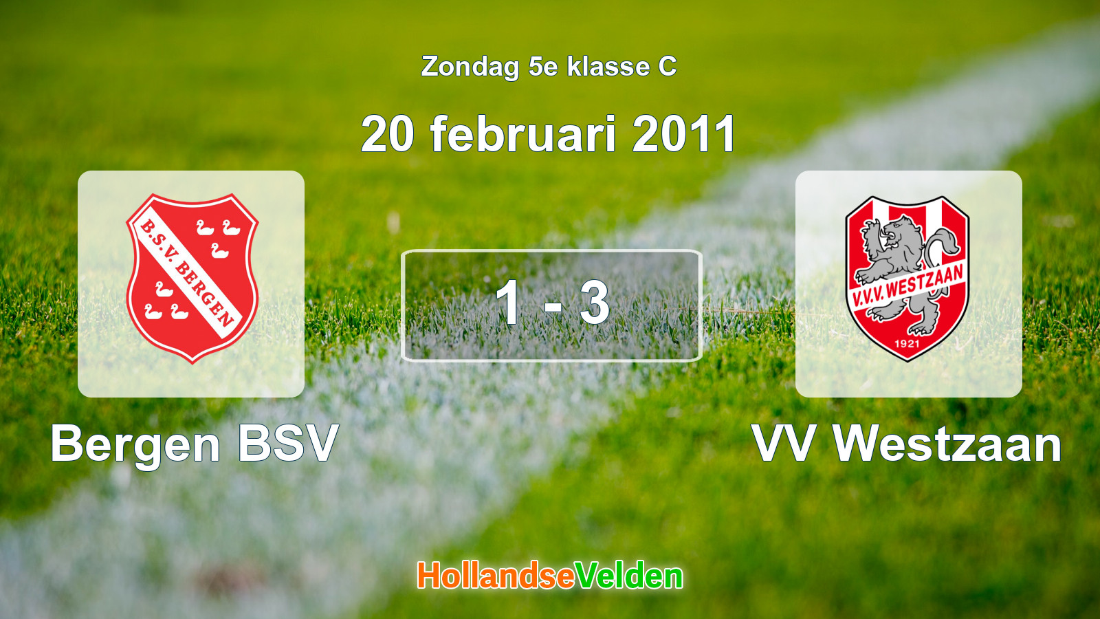 Gespeelde wedstrijd: Bergen BSV - VV Westzaan 1 - 3 (20 februari 2011)