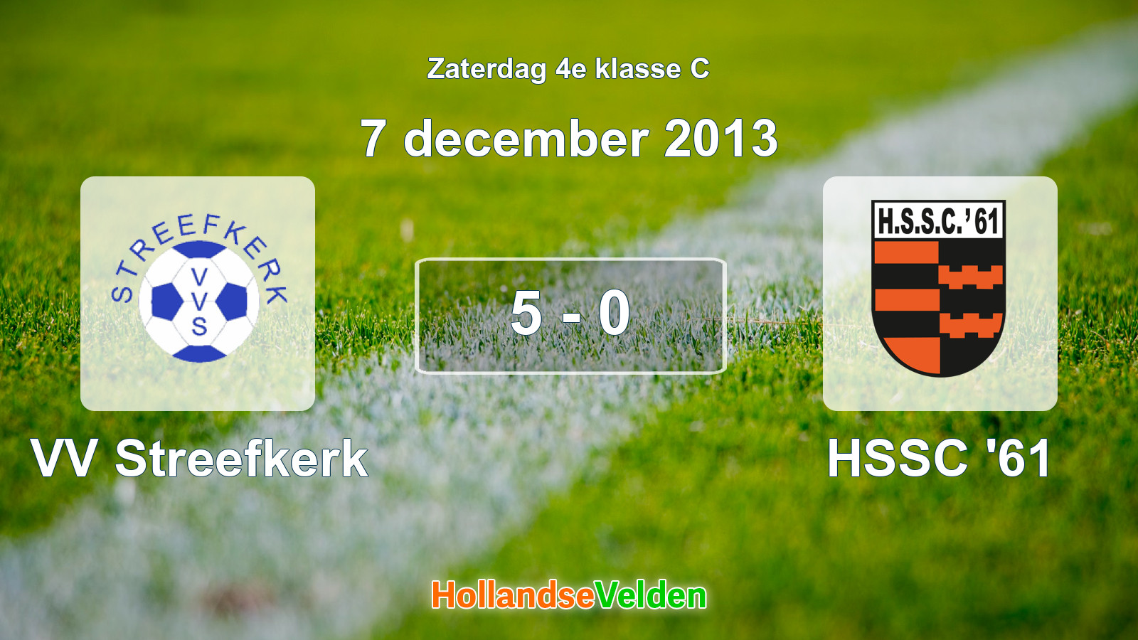 Gespeelde wedstrijd: VV Streefkerk - HSSC '61 5 - 0 (7 december 2013)