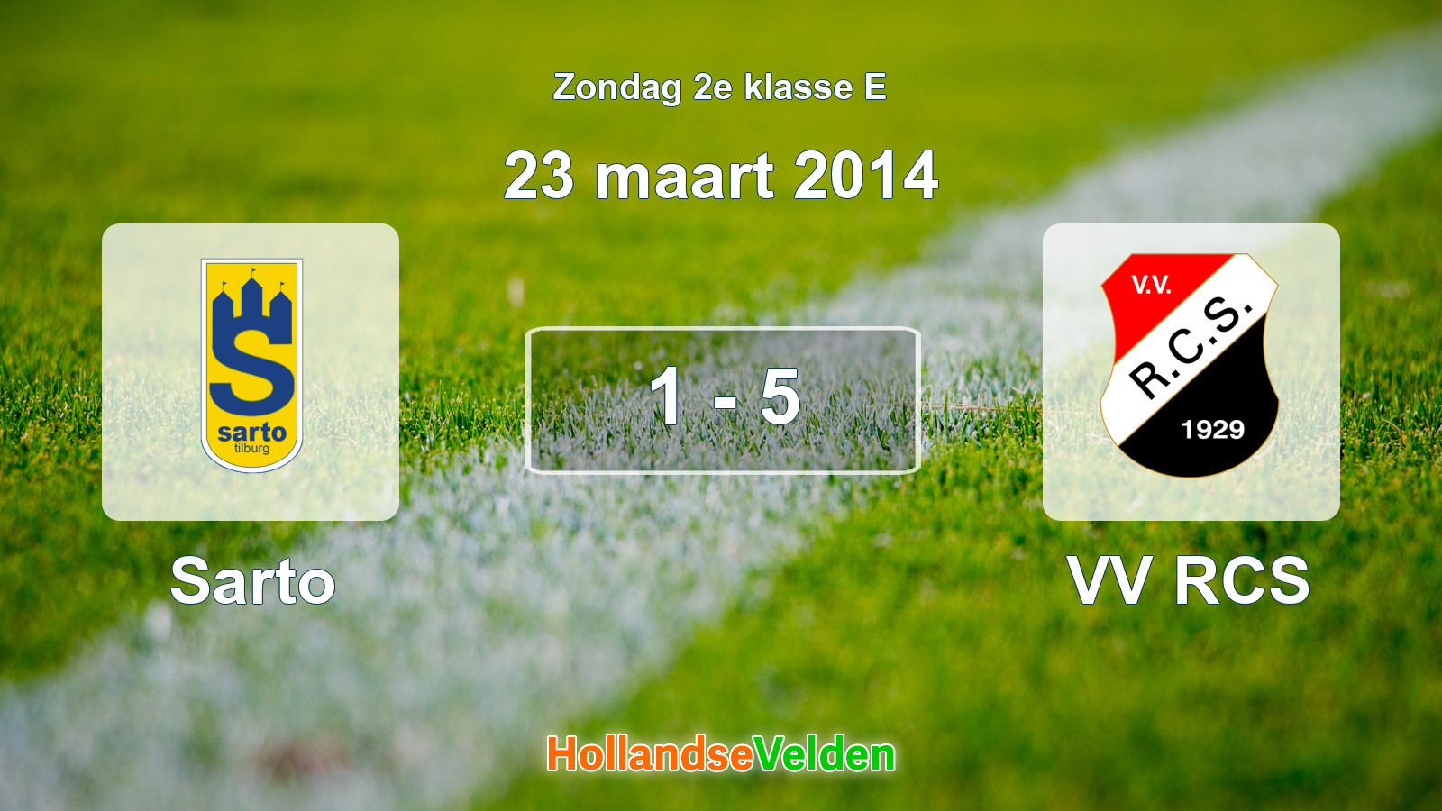 Gespeelde wedstrijd: Sarto - VV RCS 1 - 5 (23 maart 2014)