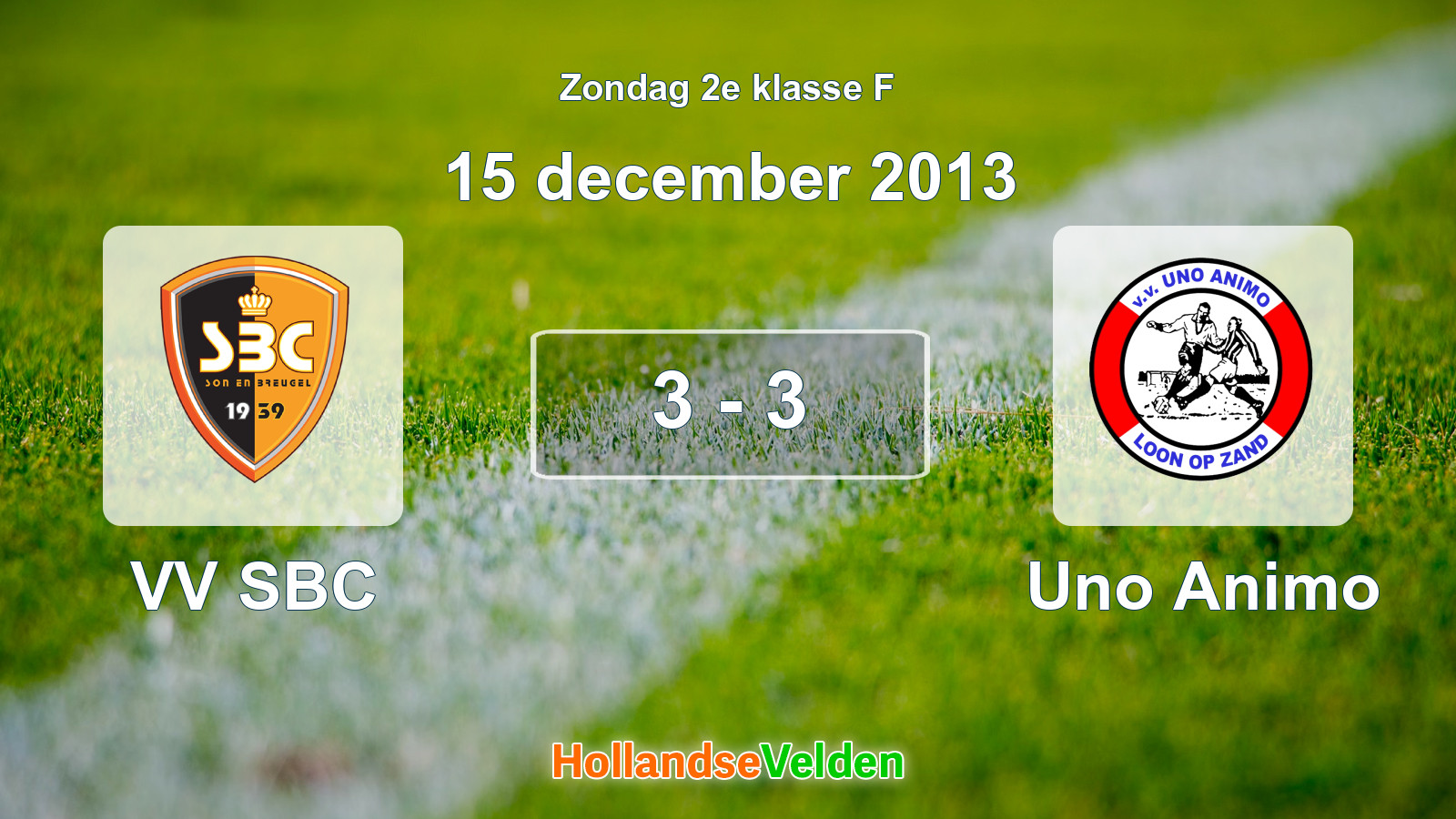 Gespeelde wedstrijd: VV SBC - Uno Animo 3 - 3 (15 december 2013)