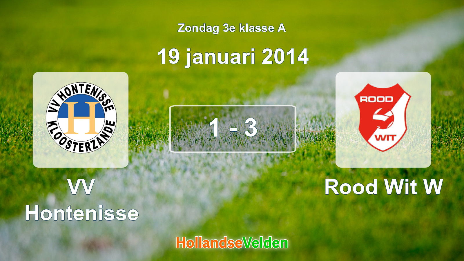 Gespeelde wedstrijd: VV Hontenisse - Rood Wit W 1 - 3 (19 januari 2014)