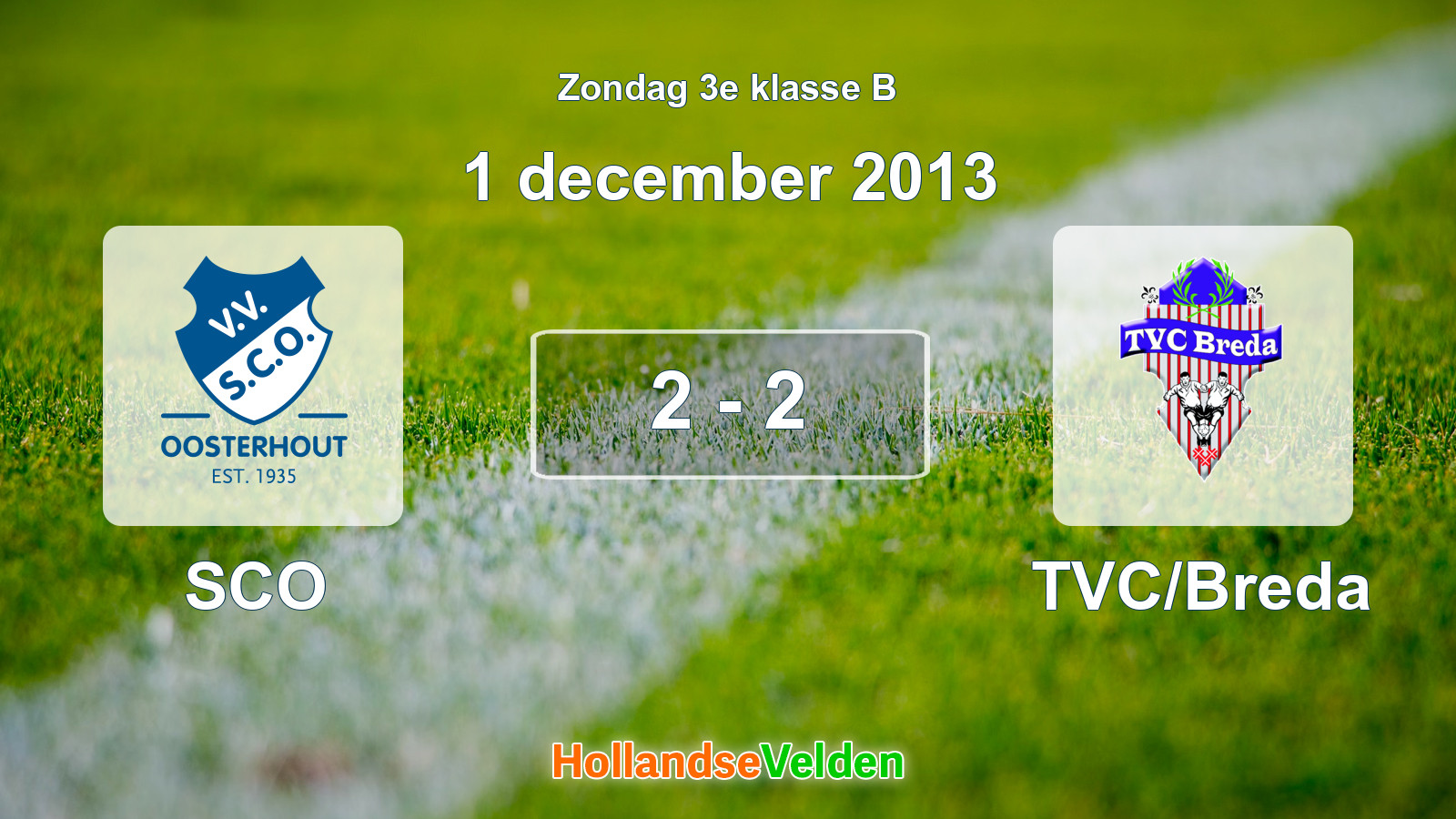 Gespeelde wedstrijd: SCO - TVC/Breda 2 - 2 (1 december 2013)