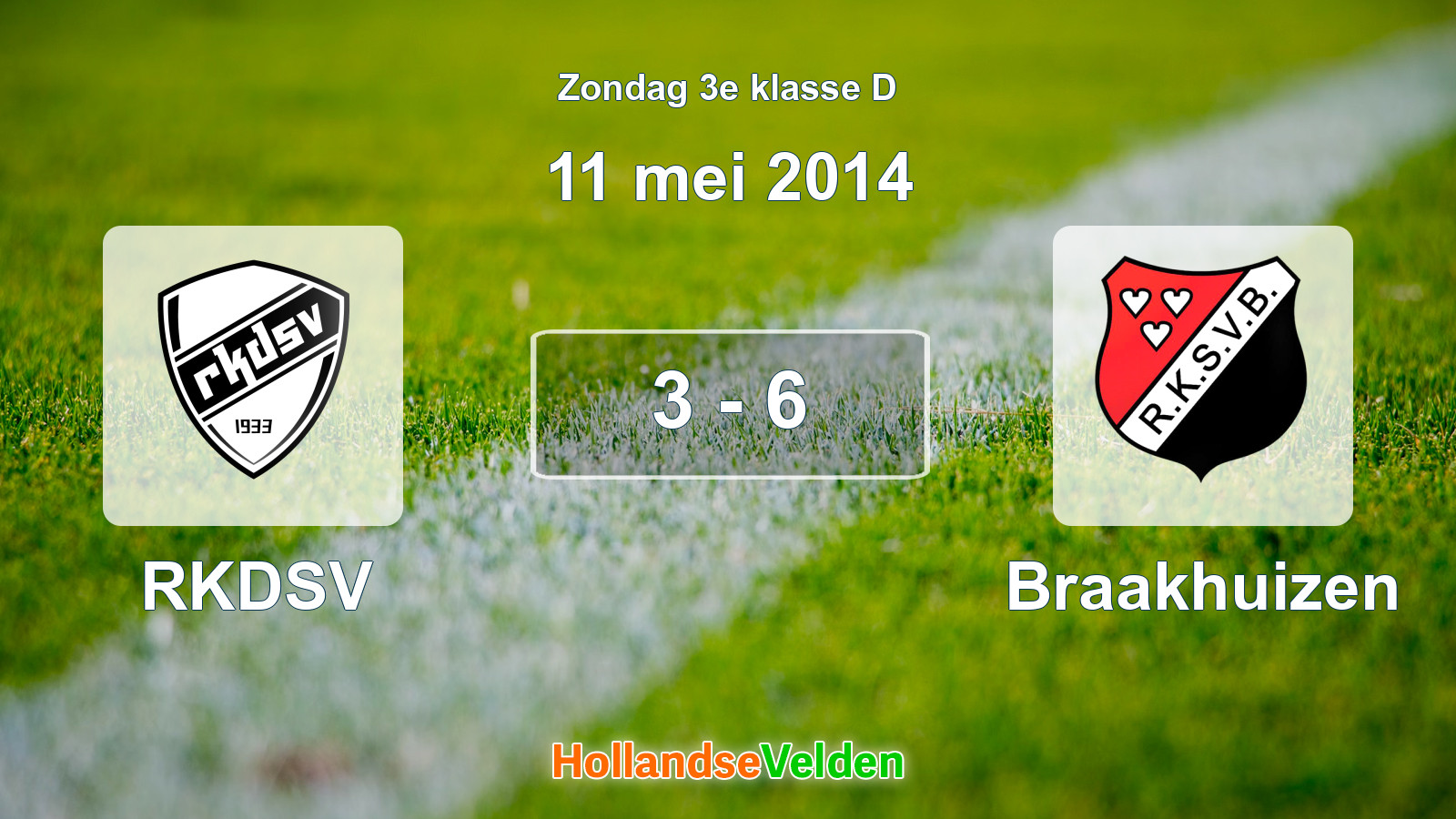Gespeelde wedstrijd: RKDSV - Braakhuizen 3 - 6 (11 mei 2014)