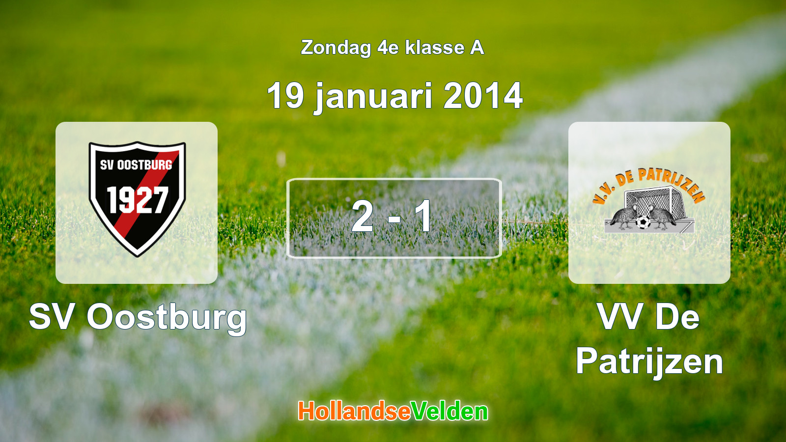 Gespeelde wedstrijd: SV Oostburg - VV De Patrijzen 2 - 1 (19 januari 2014)