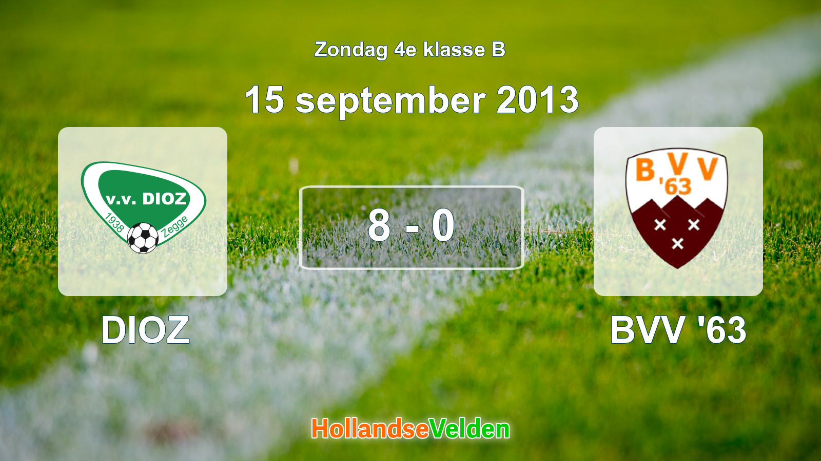 Gespeelde wedstrijd: DIOZ - BVV '63 8 - 0 (15 september 2013)