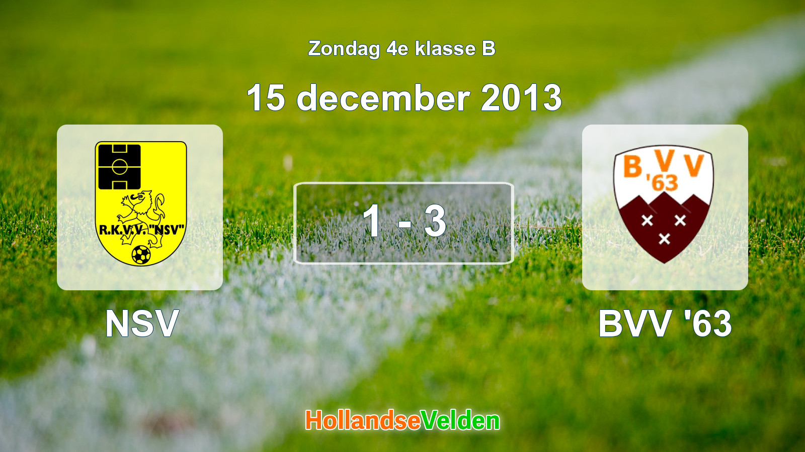Gespeelde wedstrijd: NSV - BVV '63 1 - 3 (15 december 2013)