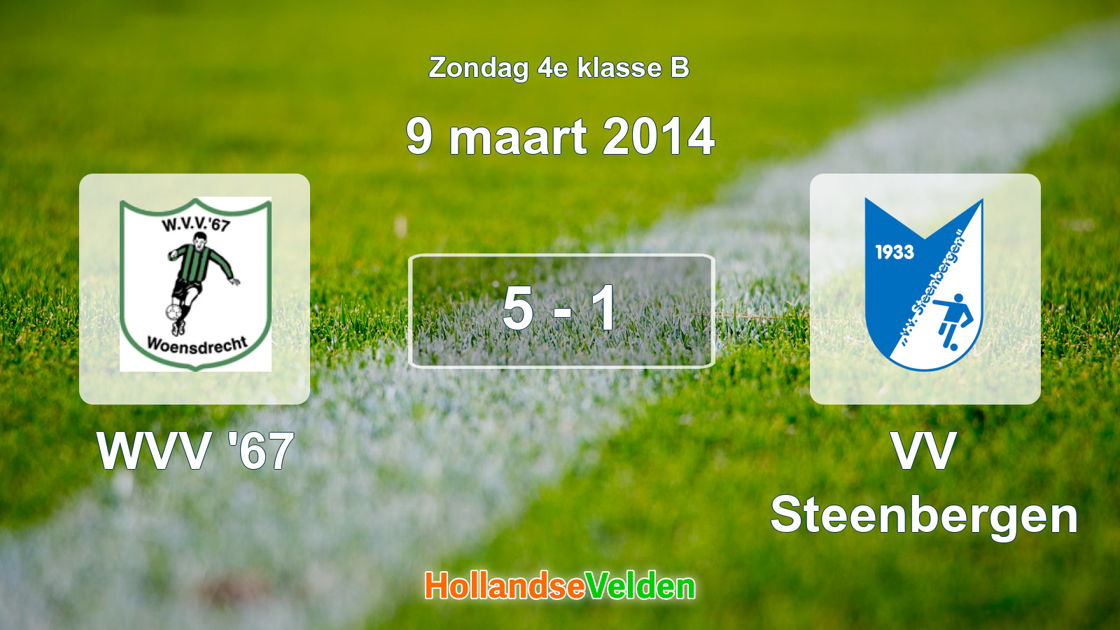 Gespeelde wedstrijd: WVV '67 - VV Steenbergen 5 - 1 (9 maart 2014)
