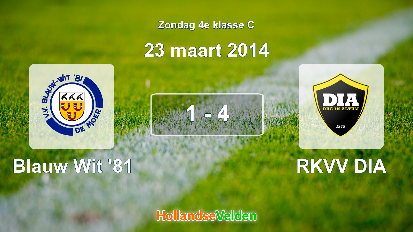 Gespeelde wedstrijd: Blauw Wit '81 - RKVV DIA 1 - 4 (23 maart 2014)