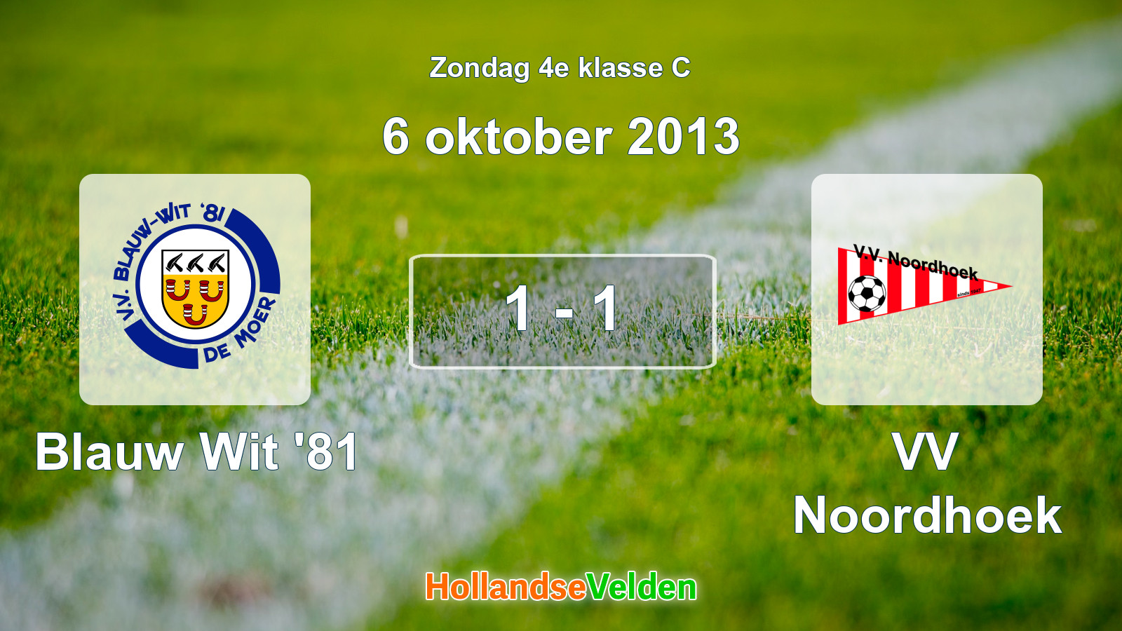 Gespeelde wedstrijd: Blauw Wit '81 - VV Noordhoek 1 - 1 (6 oktober 2013)