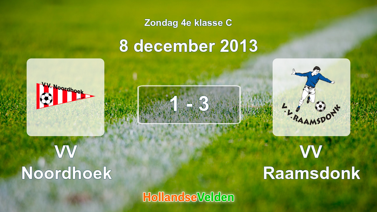 Gespeelde wedstrijd: VV Noordhoek - VV Raamsdonk 1 - 3 (8 december 2013)