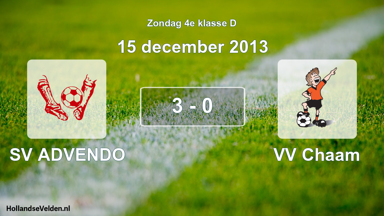 Gespeelde wedstrijd: SV ADVENDO - VV Chaam 3 - 0 (15 december 2013)