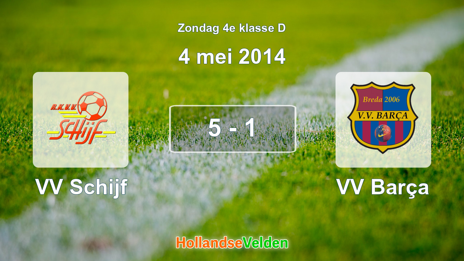 Gespeelde wedstrijd: VV Schijf - VV Barça 5 - 1 (4 mei 2014)