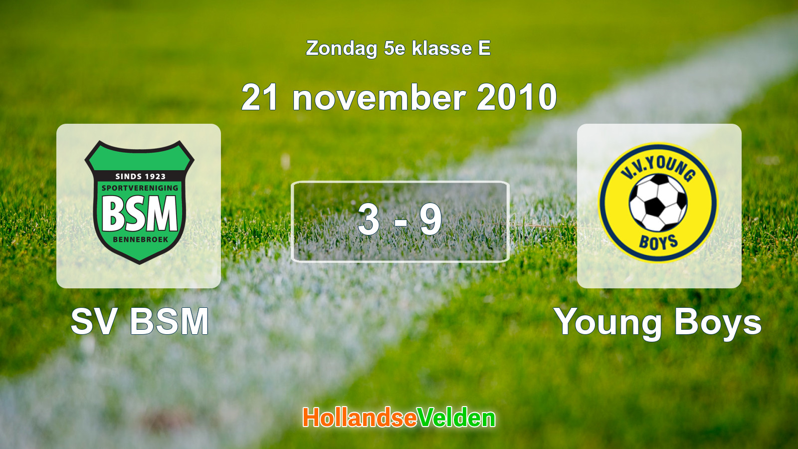 Gespeelde wedstrijd: SV BSM - Young Boys 3 - 9 (21 november 2010)