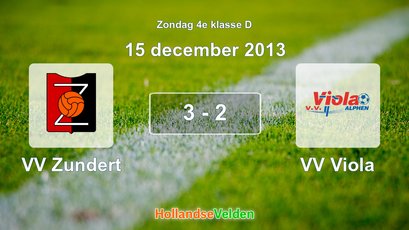 Gespeelde wedstrijd: VV Zundert - VV Viola 3 - 2 (15 december 2013)