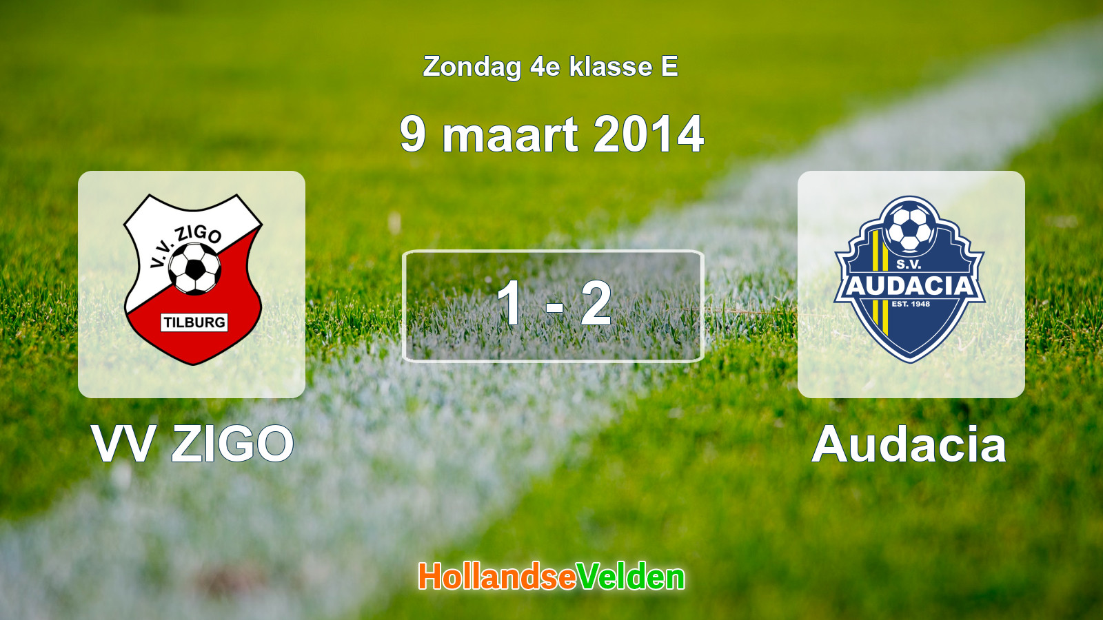Gespeelde wedstrijd: VV ZIGO - Audacia 1 - 2 (9 maart 2014)