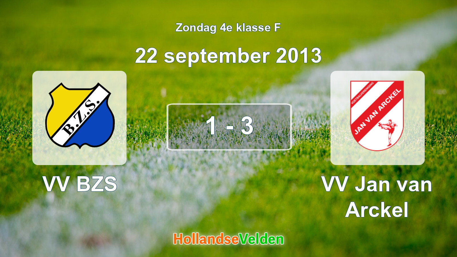 Gespeelde wedstrijd: VV BZS - VV Jan van Arckel 1 - 3 (22 september 2013)