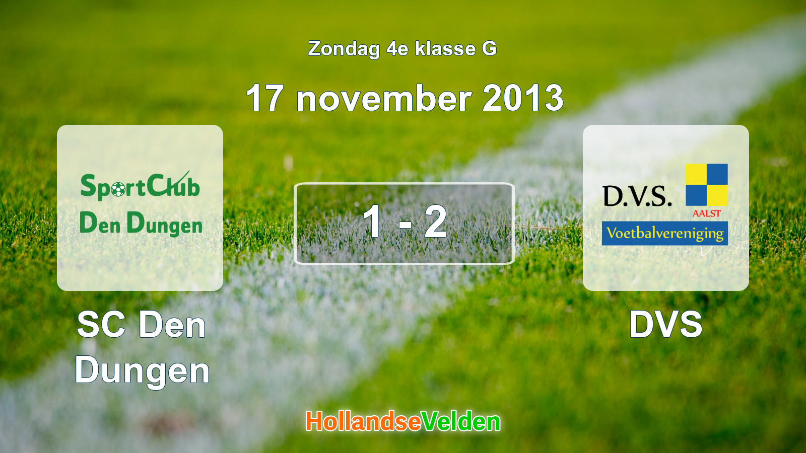 Gespeelde wedstrijd: SC Den Dungen - DVS 1 - 2 (17 november 2013)