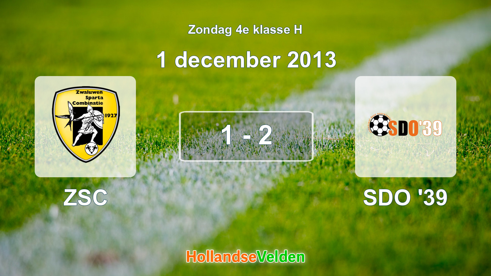 Gespeelde wedstrijd: ZSC - SDO '39 1 - 2 (1 december 2013)