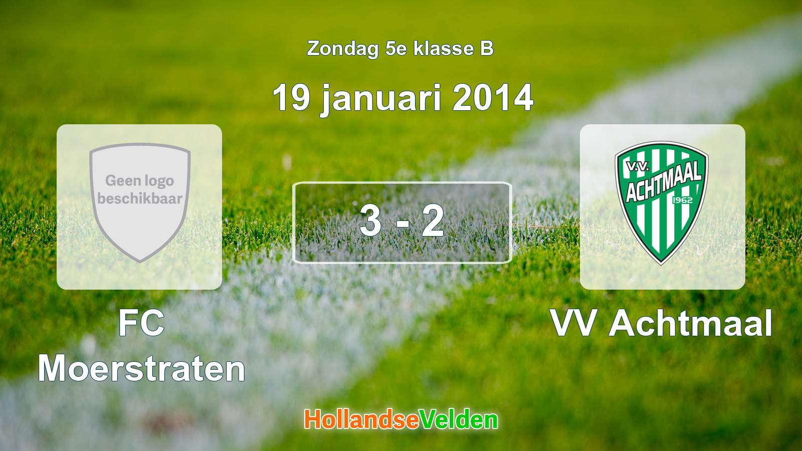 Gespeelde wedstrijd: FC Moerstraten - VV Achtmaal 3 - 2 (19 januari 2014)
