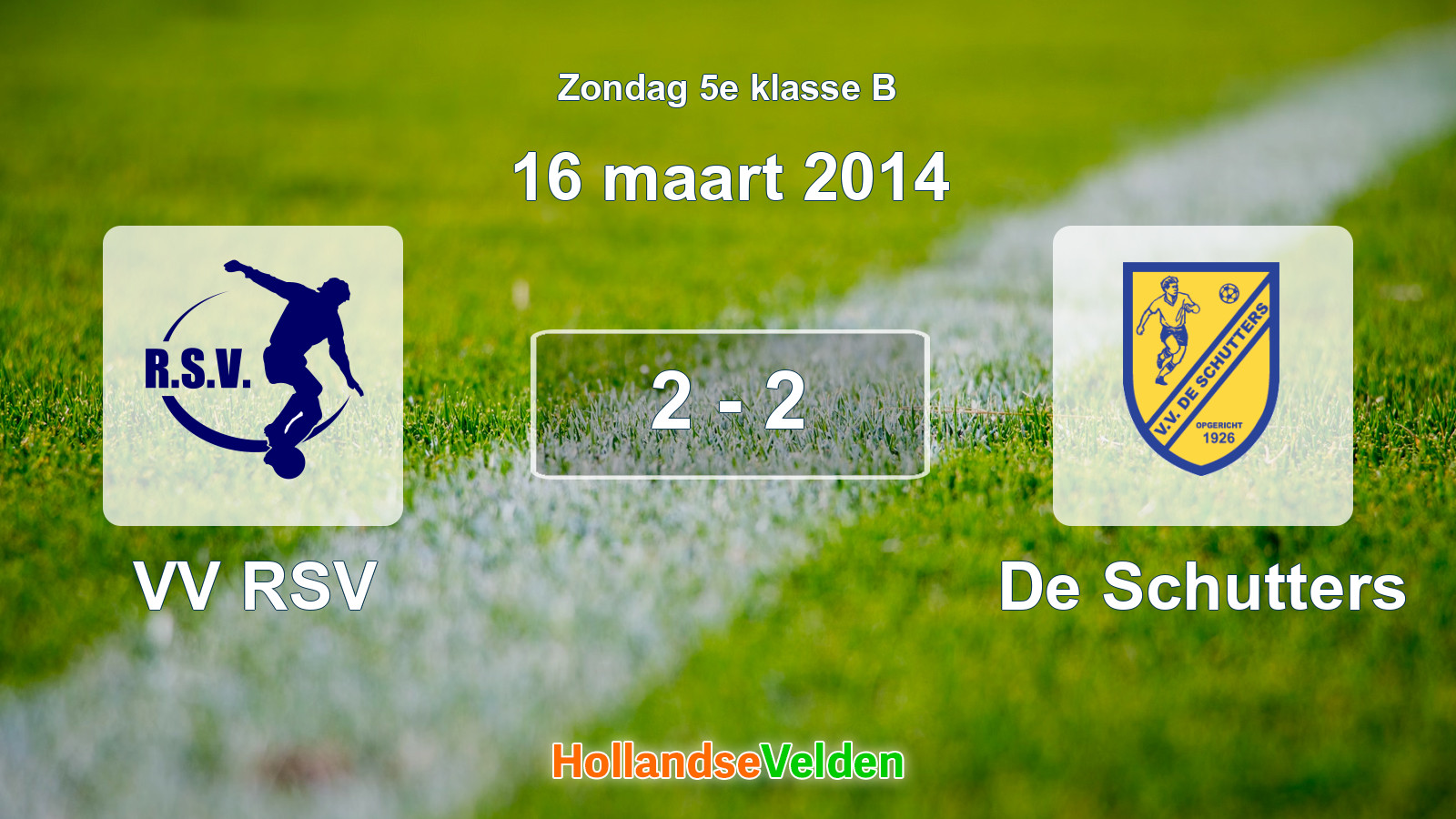 Gespeelde wedstrijd: VV RSV - De Schutters 2 - 2 (16 maart 2014)