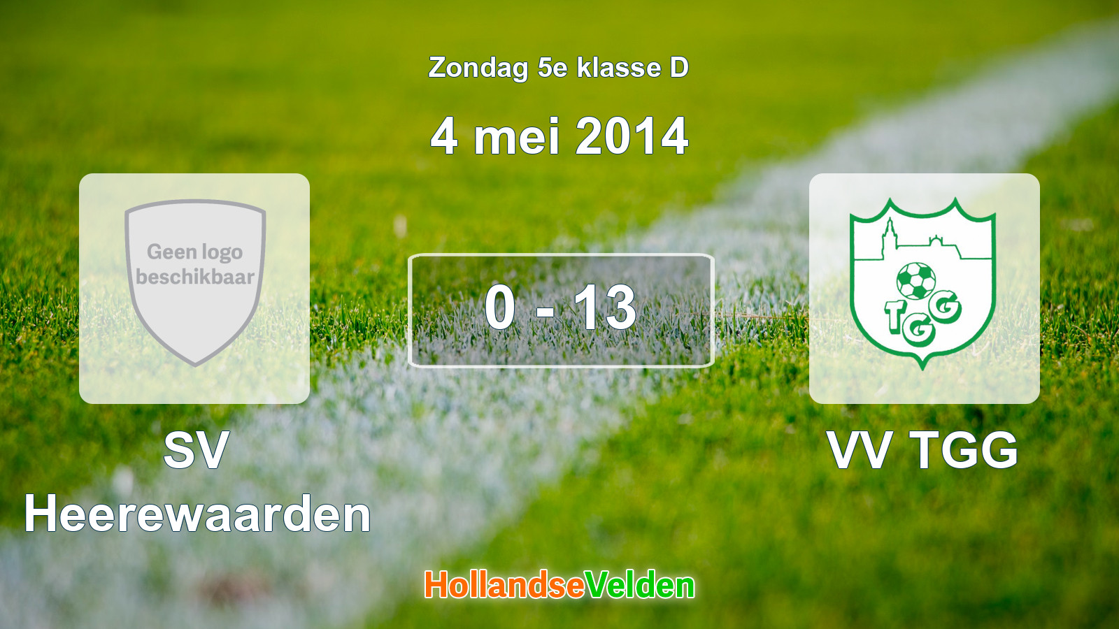 Gespeelde wedstrijd: SV Heerewaarden - VV TGG 0 - 13 (4 mei 2014)