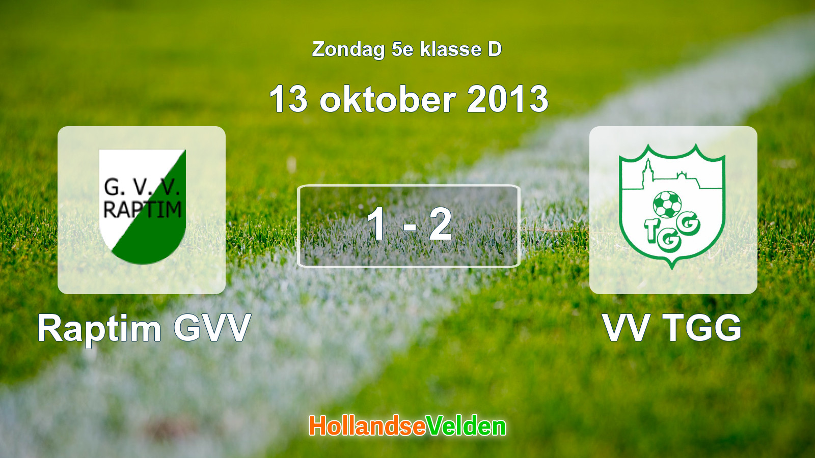 Gespeelde wedstrijd: Raptim GVV - VV TGG 1 - 2 (13 oktober 2013)